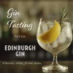 EDINBURGH GIN TASTING 19TH JUNE 2026